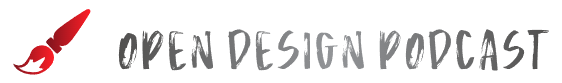 OpenDesignPodcast.com